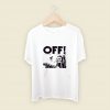 Off Satan Did Not Appear Men T Shirt Style