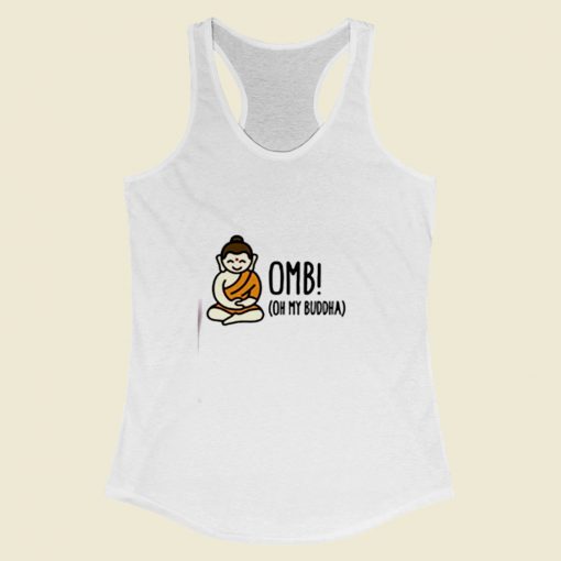 Oh My Buddha Yoga Women Racerback Tank Top