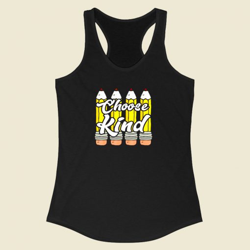 Pencil Choose Kind Racerback Tank Top Style