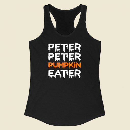 Peter Peter Pumpkin Eater Racerback Tank Top Style