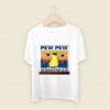 Pew Pew Madafakas Men T Shirt Style