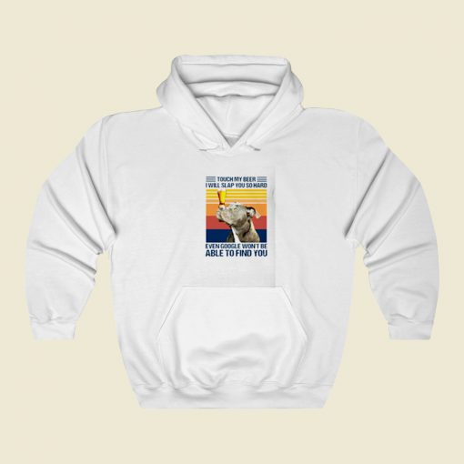 Pitbull Touch My Beer Street Hoodie Style