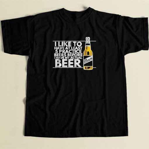 Practice Beers 80s Men T Shirt