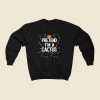 Pretend Im A Cactus 80s Fashionable Sweatshirt