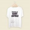 Pretend Im A Lightbulb Men T Shirt Style