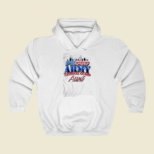 Proud Army National Guard Street Hoodie Style