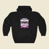 Proud Mom Of A Class Of 2021 Senior 80s Hoodie Fashion