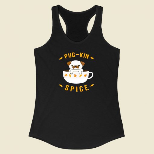 Pugkin Spice Pug Racerback Tank Top Style