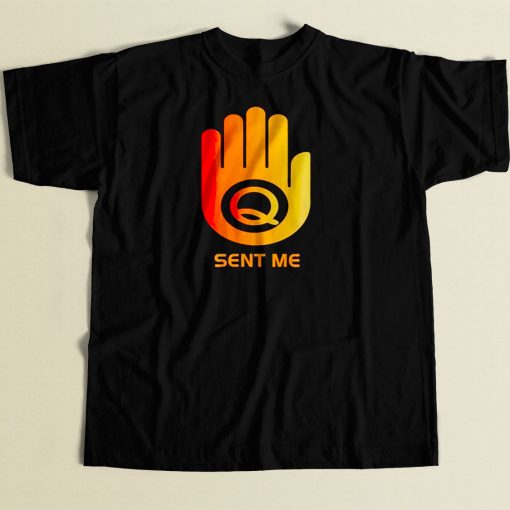 Q Sent Me 80s Men T Shirt