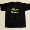 Quilting Is My Therapy 80s Men T Shirt