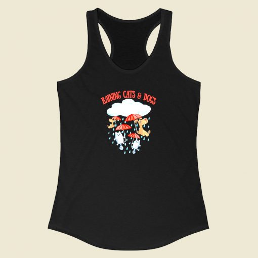 Raining Cats Dogs Racerback Tank Top Style