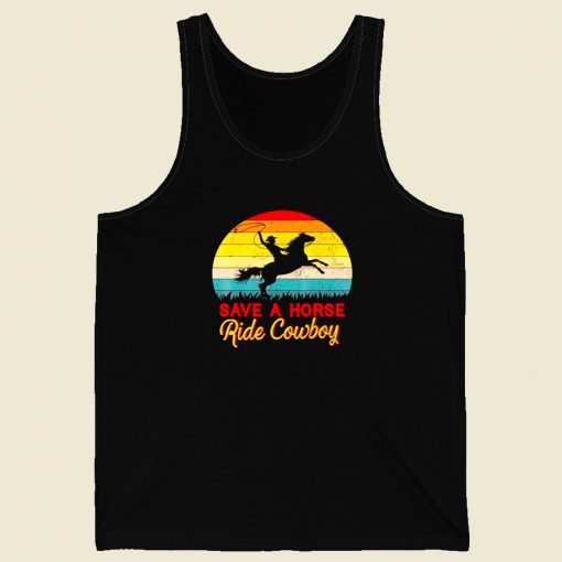 Save A Horse Ride Cowboy Men Tank Top