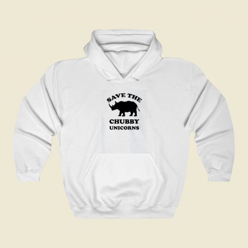 Save The Chubby Unicorns Street Hoodie Style