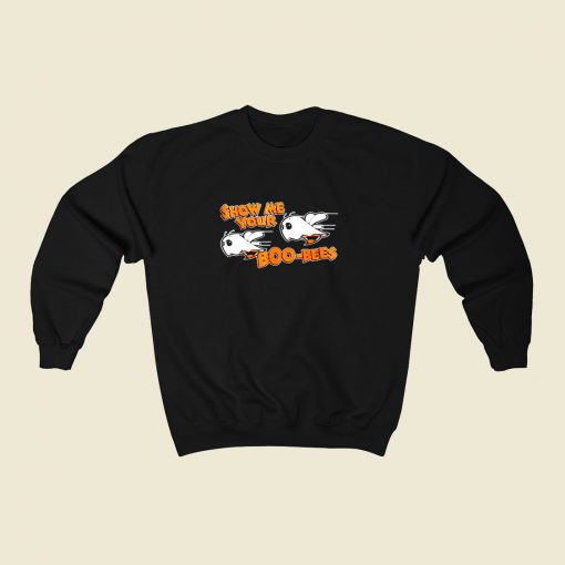 Show Me Your Boo Bees 80s Fashionable Sweatshirt