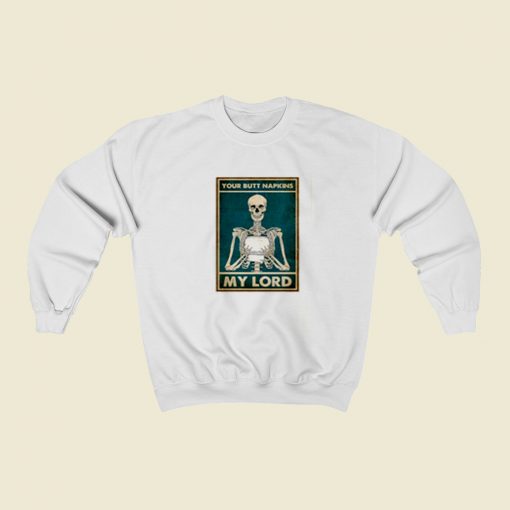 Skeleton Hug Toilet Paper Your Butt Napkins My Lord Christmas Sweatshirt Style