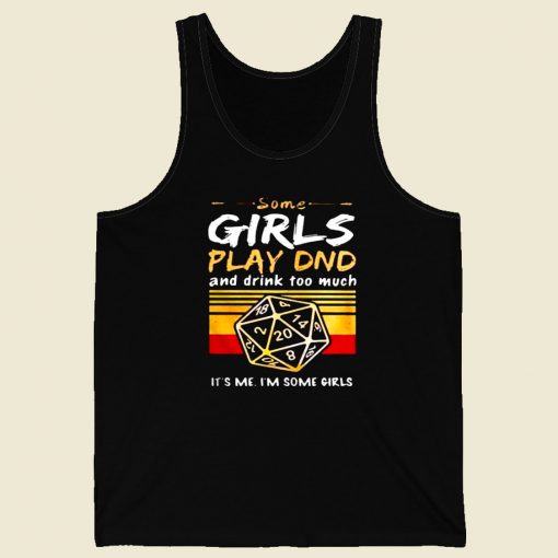 Some Girls Play Men Tank Top