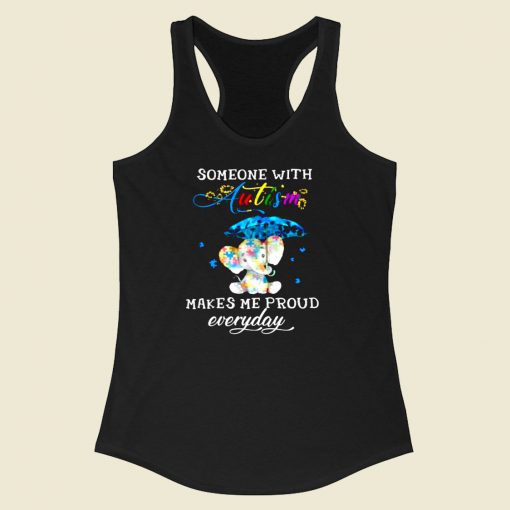 Someone With Autism Racerback Tank Top Style