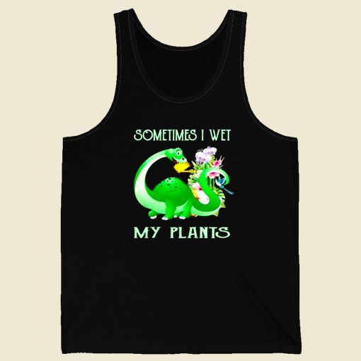 Sometimes I Wet My Plants Men Tank Top