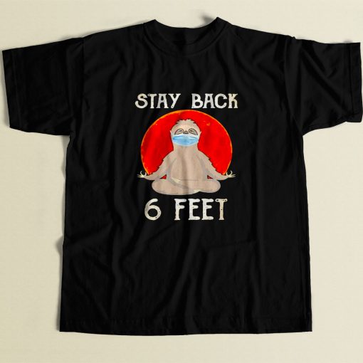 Stay Back 6 Feet 80s Men T Shirt