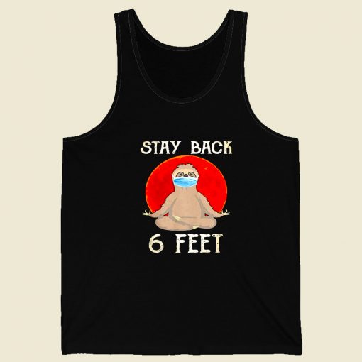 Stay Back 6 Feet Men Tank Top