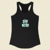 Stay Weird Glow In The Dark Racerback Tank Top Style