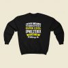 Super Cool Upholsterer 80s Fashionable Sweatshirt