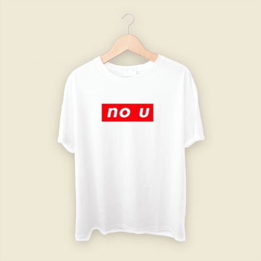 Supreme No U Meme Men T Shirt Style