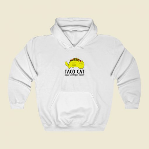 Taco Cat Spelled Backwards Is Toca Cat Street Hoodie Style