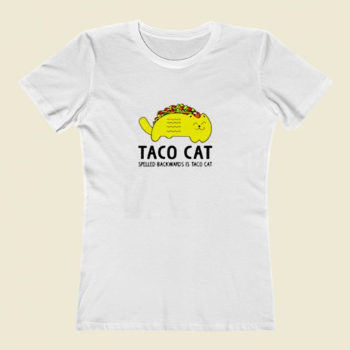 Taco Cat Spelled Backwards Is Toca Cat Women T Shirt Style