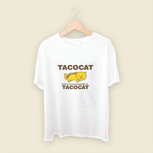 Tacocat Spelled Backwards Is Tacocat Men T Shirt Style