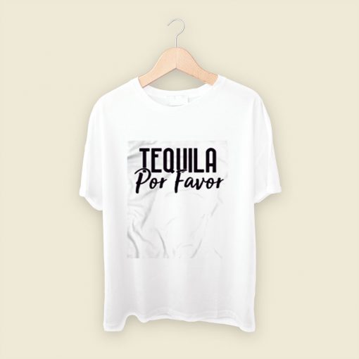 Tequila Por Favor Men T Shirt Style