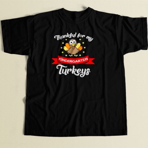 Thankful For My Kindergarten Turkeys 80s Men T Shirt