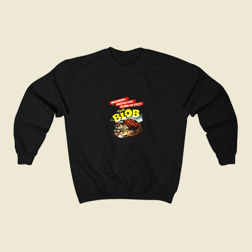 The Blob Classic Horror Movie 80s Fashionable Sweatshirt