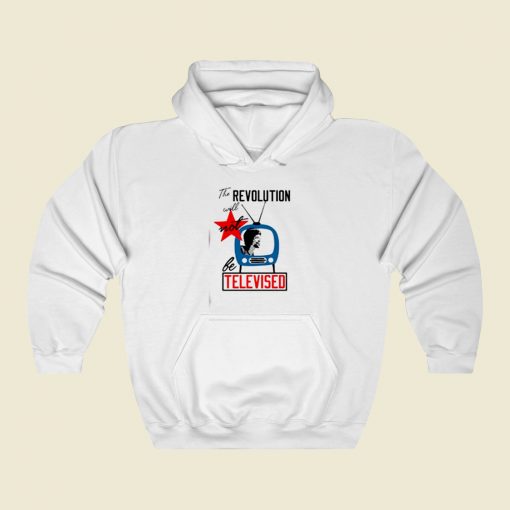 The Revolution Televised Street Hoodie Style