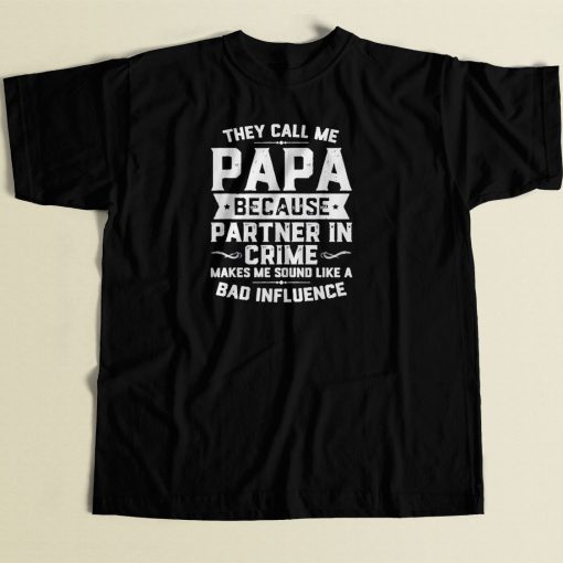 They Call Me Papa 80s Men T Shirt