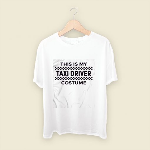 This Is My Taxi Driver Costume Men T Shirt Style