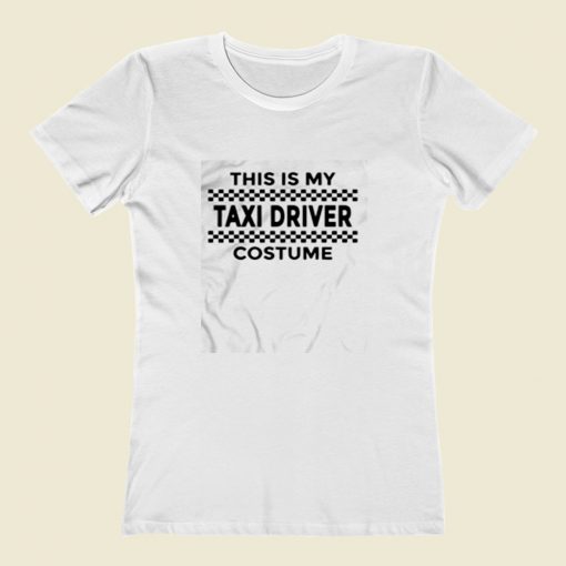 This Is My Taxi Driver Costume Women T Shirt Style