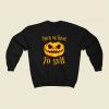 Trick Or Treat Yo Self 80s Fashionable Sweatshirt