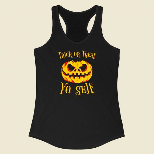 Trick Or Treat Yo Self Racerback Tank Top Style