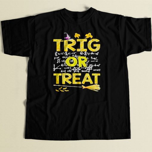 Trig Or Treat 80s Men T Shirt