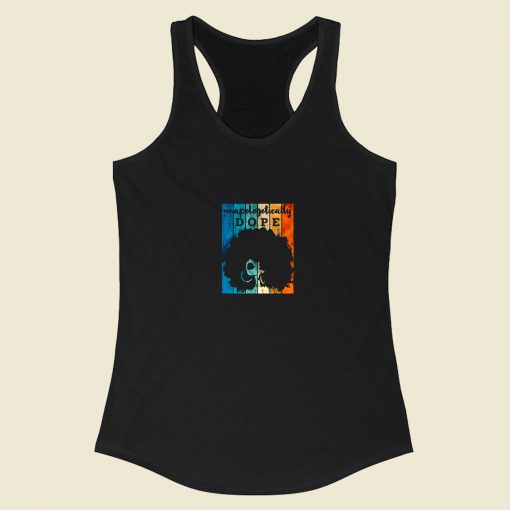 Unapologetically Dope Black Afro Racerback Tank Top Style