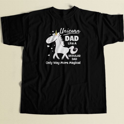 Unicorn Dad Like A Regular Dad 80s Men T Shirt