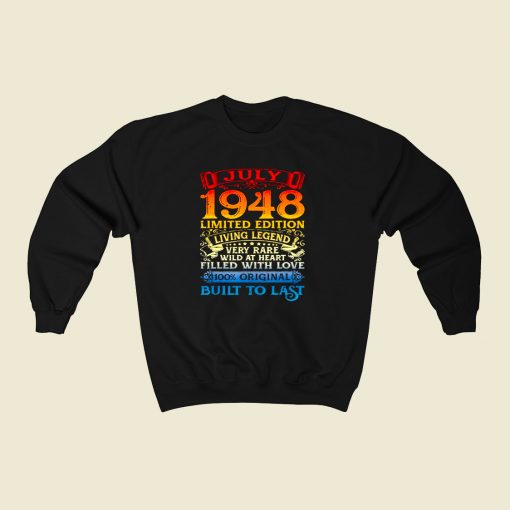 Vintage 72 Years Old July 1948 80s Fashionable Sweatshirt