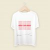 Wash Your Hands Men T Shirt Style