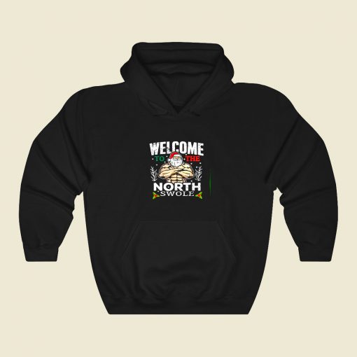 Welcome To The North Swole Christmas 80s Hoodie Fashion