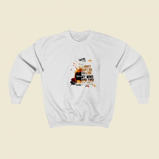 Whiskey And Into The Whiskey Bat I Go To Lose My Mind Christmas Sweatshirt Style