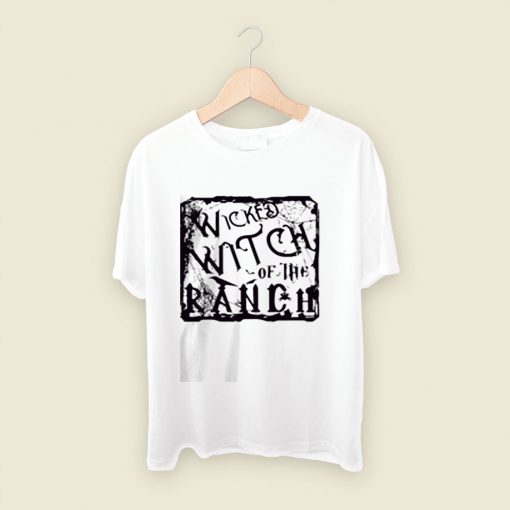 Wicked Witch Of The Ranch Men T Shirt Style