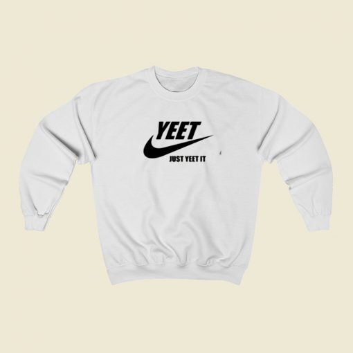 Yeet Just Yeet It Christmas Sweatshirt Style