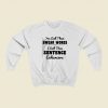 You Call Them Swear Words Christmas Sweatshirt Style