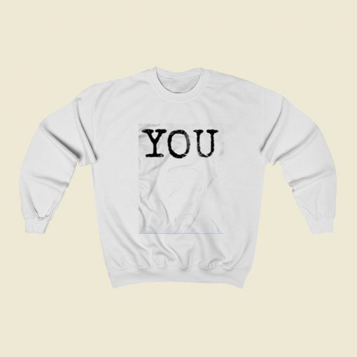 You Quote Christmas Sweatshirt Style